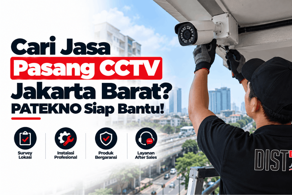 cari jasa pasang CCTV jakarta barat patekno siap bantu